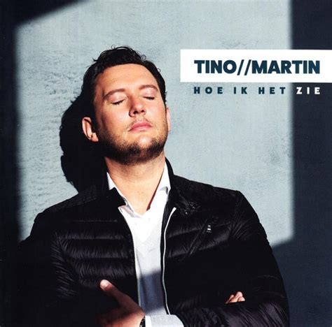The latest tweets from tino martin (@tinomartintwit). bol.com | Hoe Ik Het Zie, Tino Martin | CD (album) | Muziek