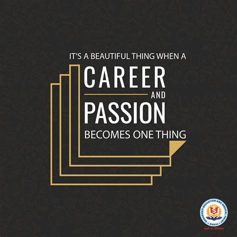 One Person With Passion Is Better Than Forty People Merely Interested Make Your Passion Your
