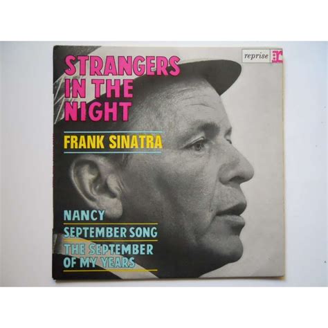 Strangers in the night is a 1966 studio album by frank sinatra. Strangers in the night by Frank Sinatra, EP with platine ...