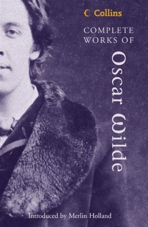 Complete Works Of Oscar Wilde Von Oscar Wilde 9780007144365