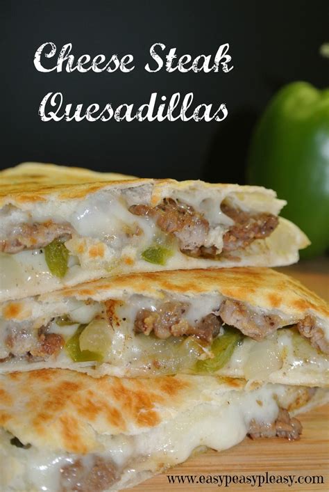 Cheese Steak Quesadillas Are A Crowd Pleaser Easy Peasy