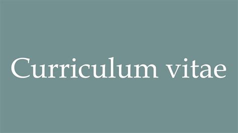 How To Pronounce Curriculum Vitae Correctly In French Youtube