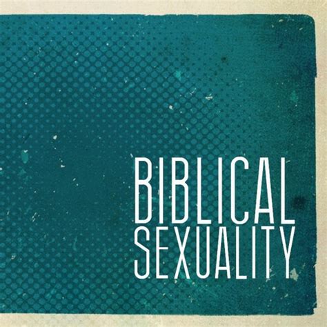 Biblical Sexuality By Heritage Community Church Free Listening On