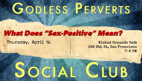 April 16 What Do We Mean By Sex Positive