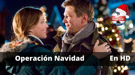 Peliculas De Navidad Completas En Español 2021 - Operacion Navidad / Peliculas Completas en Español / Navidad / Romance