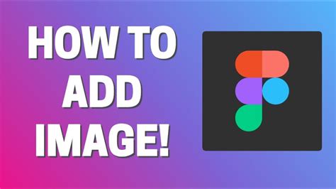 How To Add Image In Figma Youtube