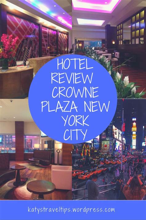 Hotel Review Crowne Plaza Times Square New York City Times Square