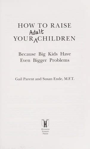 How To Raise Your Adult Children 2010 Edition Open Library