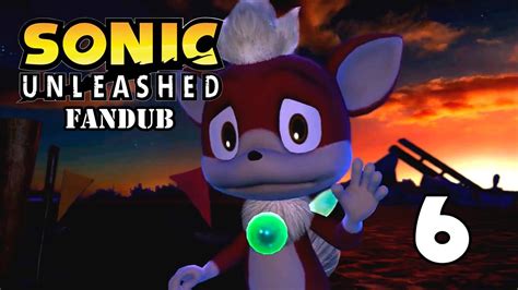 Sonic Unleashed Fandub Español 612 Youtube