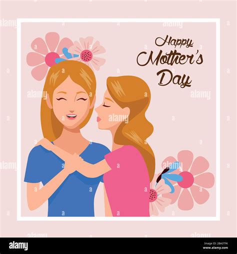 Beautiful Mother With Daughter And Floral Frame Mothers Day Card Stock Vector Image And Art Alamy