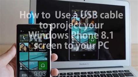 Using Usb And Project My Screen App On Windows Phone 81 Project