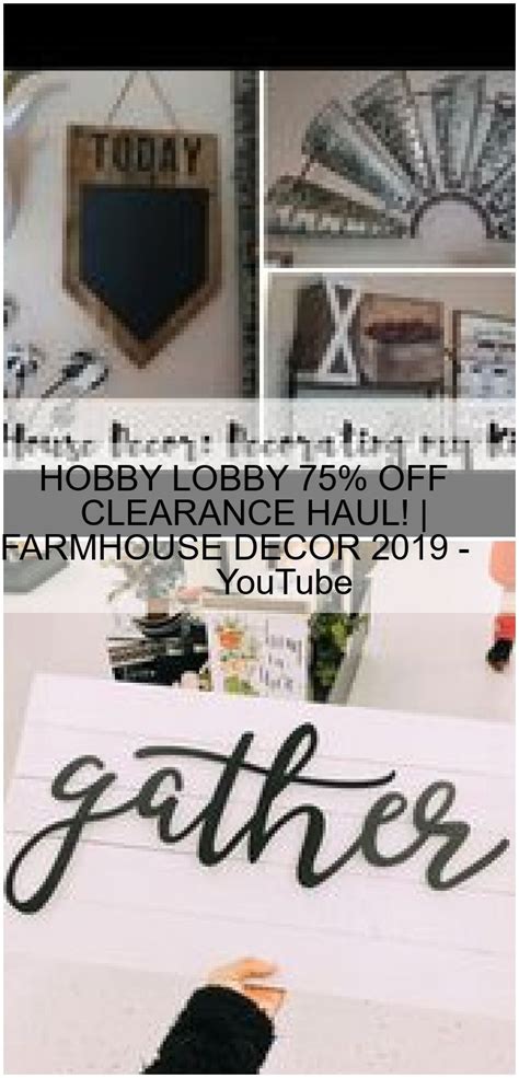 Hobby Lobby 75 Off Clearance Haul Farmhouse Decor 2019 Youtube