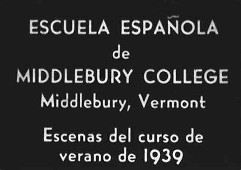 History Of The School Of Spanish Middlebury Language Schools