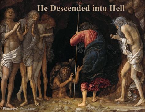 He Descended Into Hell Fiercely Catholic