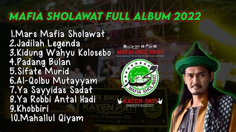 Mafia Sholawat Full Album Terbaruabah Ali Gondrongmafish Kayen Pati