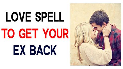 Love Spells To Get Your Ex Back In 24 Hours Easy Love Spell 91 7508915833 Call Youtube