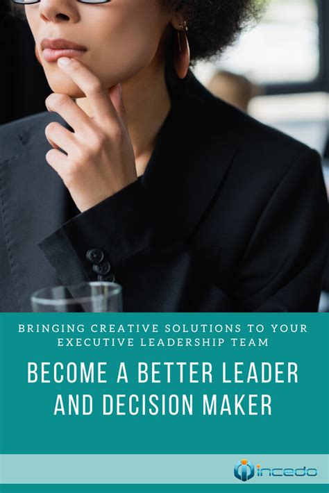 Become A Better Leader And Decision Maker Decision Making Skills