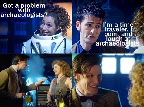 Archaeology Doctor Who Funny Th Doctor Doctor