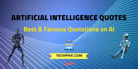 Artificial Intelligence Quotes Best And Famous Quotations On Ai