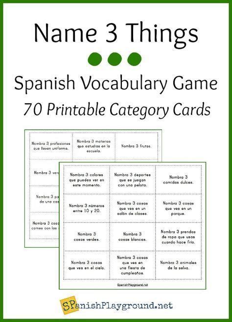 Spanish Vocabulary Game Name 3 Things Spanish Playground In 2020