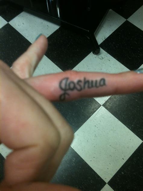 My First Tattoo I Got Joshua On My Ring Finger And He Got My Name