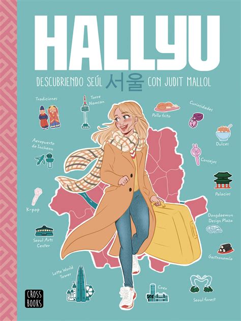 Judit Mallol Cover Illustrations And Text For Hallyu Descubriendo