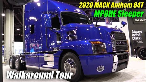 2020 Mack Anthem 64t Mp8he 70inch Sleeper Truck Exterior Interior