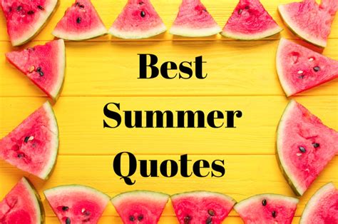 50 Summer Quotes Happy Short Summertime Sayings 2023 Parade