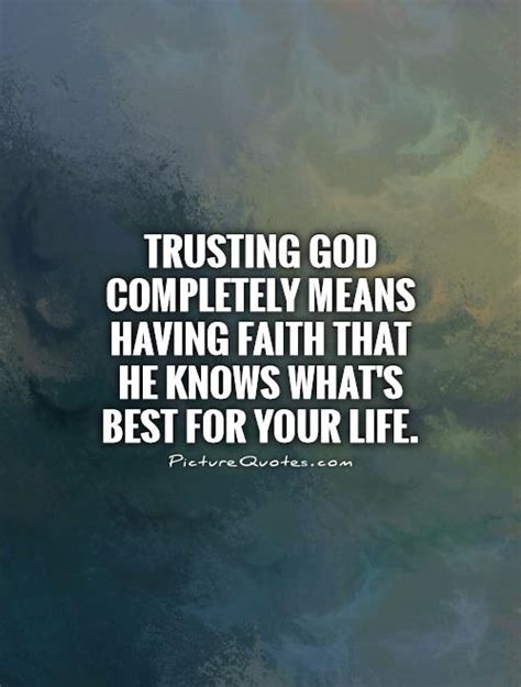 Faith In God Quotes And Sayings Faith In God Picture Quotes