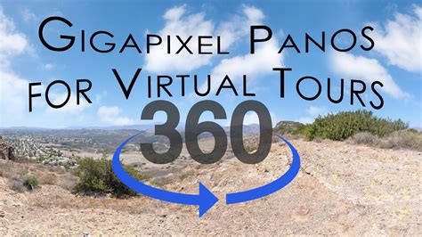 Gigapixel 360 Panos For Virtual Tours Episode 1 Youtube