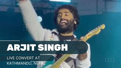 Arjit Singh Live Concert In Kathmandu Nepal 2023 Youtube Shorts