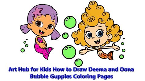 The bubble guppies is a television series for preschoolers produced for nickelodeon. Art Hub for Kids How to Draw Deema and Oona | Bubble ...