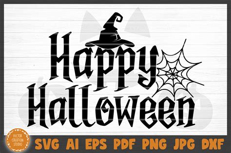 Happy Halloween Svg Cut File By Vectorcreationstudio
