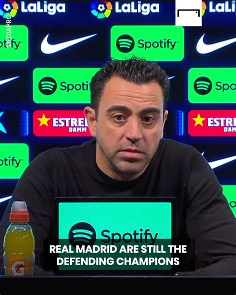 Xavi Thinks Real Madrid Are Favourites For La Liga 🤔 Real Madrid Cf