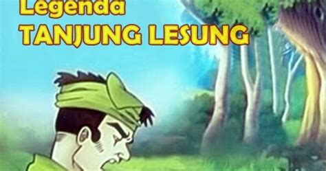 Cerita Rakyat Legenda Tanjung Lesung