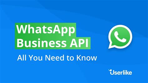 Whatsapp Business Api The Benefits And How To Get Started Userlike