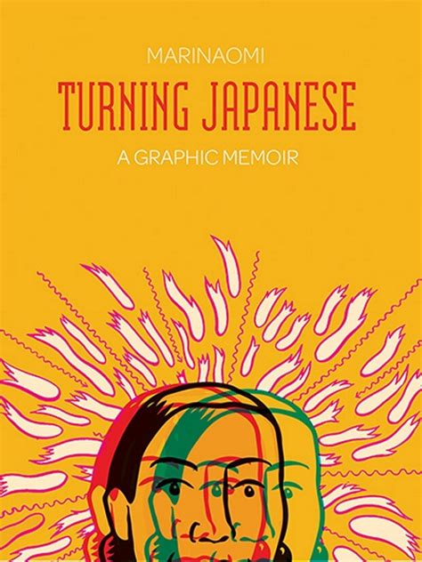 Turning Japanese A Graphic Memoir By Marinaomi Bookdragon