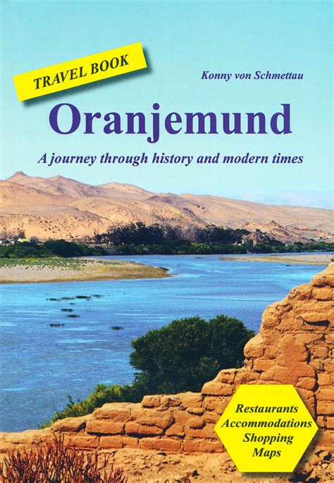 Ever feel like visiting oranjemund but don't know where to stay? Oranjemund, by Konny von Schmettau vorgestellt im ...
