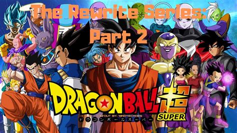 Welcome to the world outside of canon. Dragon Ball Super Part 2: The Universe 6 Arch - The ...
