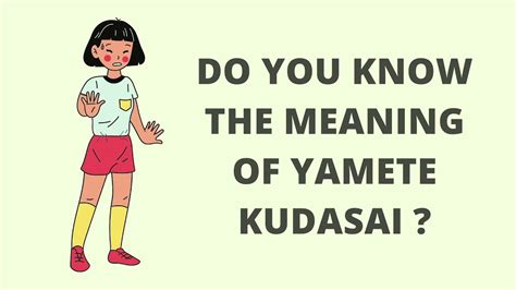 Yamete Kudasai Meaning In English Dante Has Newman