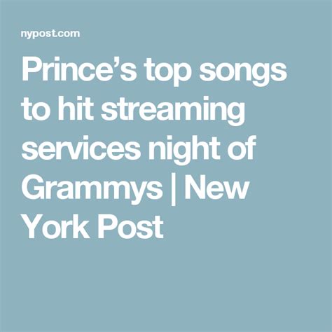 Princes Top Songs To Hit Streaming Services Night Of Grammys New