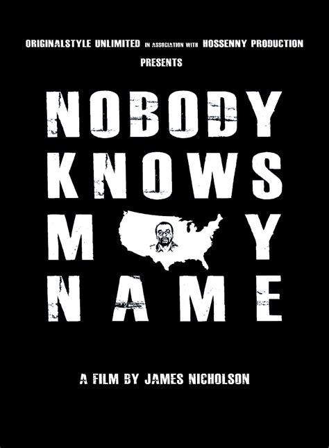 Nobody Knows My Name 2011
