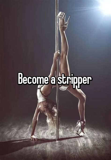 Become A Stripper