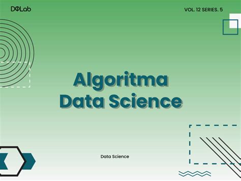 Algoritma Data Science Pengertian Hingga Contoh