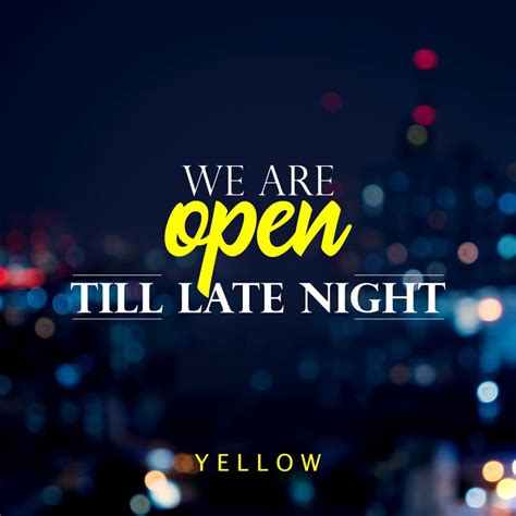Yellow All Yellow Stores Will Be Open Till Late Night To Facebook