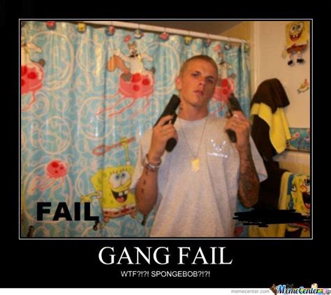 Gang Fail By Joey Meme Center