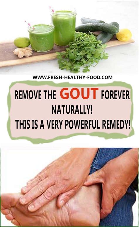 Remove The Gout Forever Naturally This Is A Very Powerful Remedy
