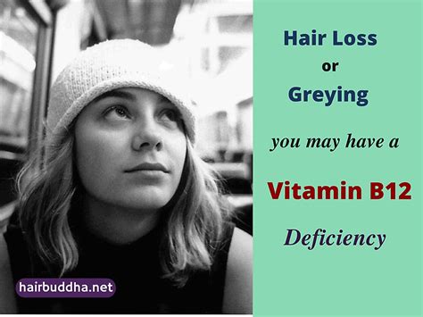 why vitamin b12 deficiency causes hair loss and grey hair hair buddha