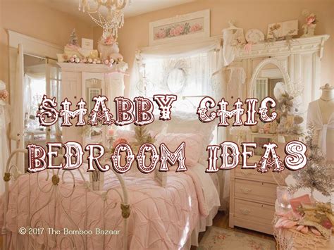 Shabby Chic Bedroom Ideas How To Transform With Vintage Style