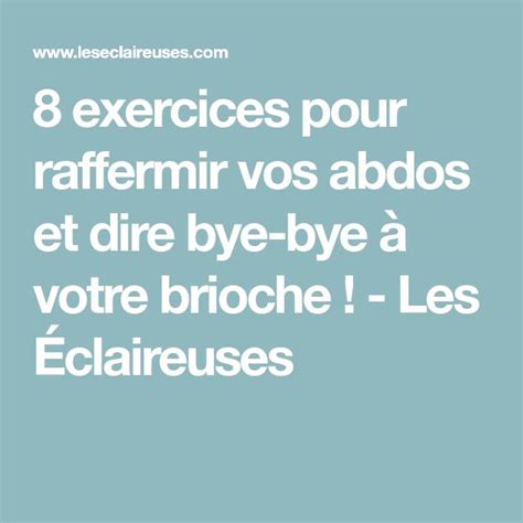 8 Exercices Pour Raffermir Vos Abdos Et Dire Bye Bye à Votre Brioche